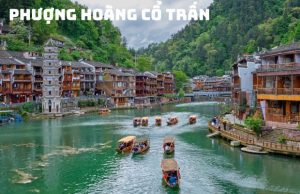 Tour Trương Gia Giới – Phượng Hoàng Cổ Trấn 6N5Đ: Trải Nghiệm Vẻ Đẹp Cổ Kính