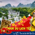 Tour du lịch Hà Nội Cao Bằng 3 ngày 2 đêm dịp hè | Pác Bó – Bản Giốc – Ba Bể – Đền Đuổm