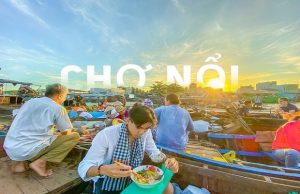 Tour Miền Tây 2 Ngày 1 Đêm: Khám Phá Sông Nước Cửu Long Và Chợ Nổi Trái Cây