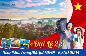 Tour du lịch Nha Trang Đà Lạt 5 ngày 4 đêm | Hành trình vi vu “Lên rừng xuống biển”