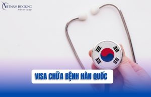 Quy trình và thủ tục xin visa đi Hàn Quốc chữa bệnh mới nhất