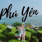 Vì sao bạn phải du lịch Phú Yên Vietnambooking một lần trong đời?