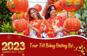“Dắt túi” những điều lý thú khi trải nghiệm tour Tết 2024 bằng đường bộ