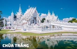 Tour Thái Lan 4N3Đ Từ Đà Nẵng – Đắm Chìm Trong Vẻ Đẹp Thần Tiên Chiang Mai – Chiang Rai Phương Bắc