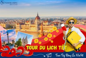 Tour Tây Đông Âu 10N9Đ  | Hungary – Áo – Slovakia – Séc – Đức | Khởi hành 29, Mùng 2 Tết