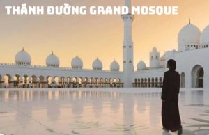 Tour du lịch Dubai 6N5Đ từ TP.HCM nhân dịp Lễ 30/4 | Brunei – Dubai – Sharjah – Abu Dhabi