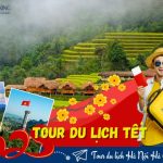 Tour du lịch Hà Nội Hà Giang 3 ngày 2 đêm | Đồng Văn – Lũng Cú – Mã Pí Lèng