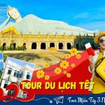 Tour Miền Tây 3 Ngày 2 Đêm: Khám Phá Vẻ Đẹp Miền Tây Sông Nước
